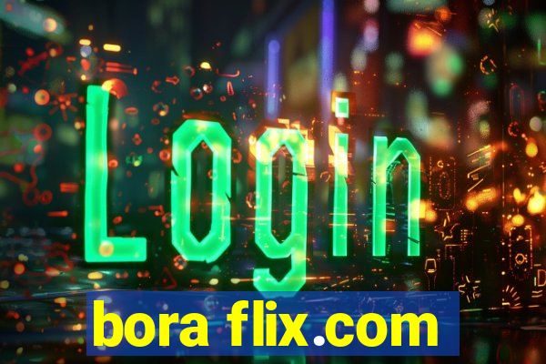 bora flix.com